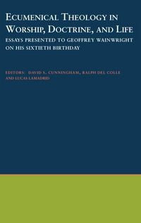 Produktbild: Ecumenical Theology in Worship, Doctrine, and Life