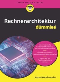 Bild vom Artikel Rechnerarchitektur für Dummies. Das Lehrbuch vom Autor Jürgen Neuschwander