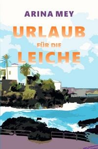Produktbild: Urlaub f&uuml;r die Leiche