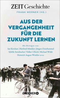Produktbild: Aus der Vergangenheit f&uuml;r die Zukunft lernen