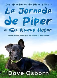 Produktbild: La Jornada de Piper a su Nuevo Hogar