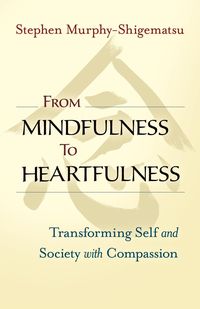 Produktbild: From Mindfulness to Heartfulness