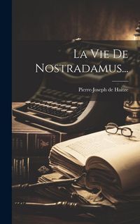 Produktbild: La Vie De Nostradamus...
