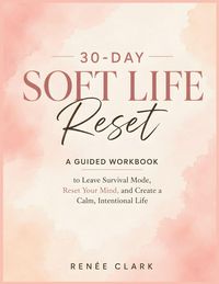 Produktbild: 30-Day Soft Life Reset
