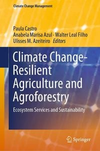 Produktbild: Climate Change-Resilient Agriculture and Agroforestry