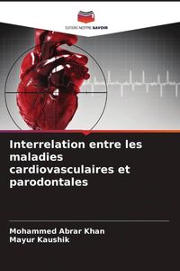 Produktbild: Interrelation entre les maladies cardiovasculaires et parodontales