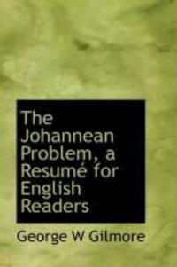 Produktbild: The Johannean Problem, a Resum for English Readers