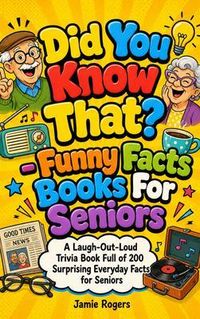 Produktbild: Did You Know That? - Funny Facts Books For Seniors