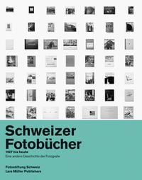 Produktbild: Schweizer Fotob&uuml;cher 1927 bis heute