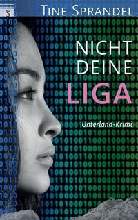 Bild vom Artikel Nicht deine Liga vom Autor Tine Sprandel