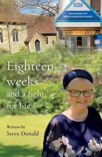 Produktbild: Eighteen Weeks and a Fight For Life