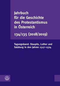 Produktbild: Jahrbuch f&uuml;r die Geschichte des Protestantismus in &Ouml;sterreich 134/135 (2018/2019)