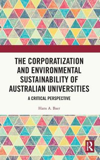 Produktbild: The Corporatization and Environmental Sustainability of Australian Universities