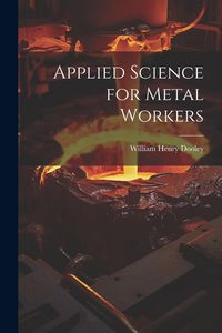 Produktbild: Applied Science for Metal Workers
