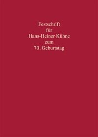 Produktbild: Festschrift f&uuml;r Hans-Heiner K&uuml;hne zum 70. Geburtstag