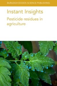 Produktbild: Instant Insights: Pesticide residues in agriculture