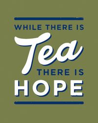Produktbild: While There is Tea, There is Hope