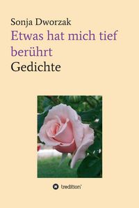 Produktbild: Etwas hat mich tief ber&uuml;hrt