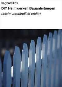 Produktbild: DIY Heimwerken Bauanleitungen