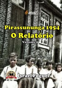 Produktbild: Pirassununga 1954: O Relat&oacute;rio