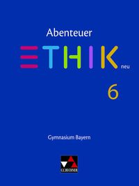 Bild vom Artikel Abenteuer Ethik 6 Schülerband Neu Gymnasium Bayern vom Autor Ulla Braune