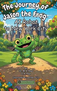 Produktbild: The Journey of Jason the Frog(TM) AI Robot to New York City