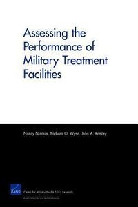 Produktbild: Assessing the Performance of Military Treatment Facilities