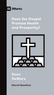 Produktbild: Does the Gospel Promise Health and Prosperity?