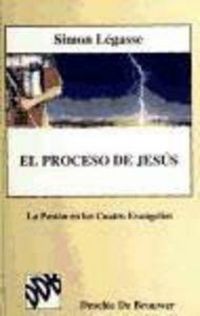 Produktbild: El proceso de Jes&uacute;s : la pasi&oacute;n en los cuatro evangelios
