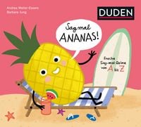 Produktbild Sag mal Ananas! ... Deine Hose ist nass!
