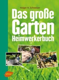 Produktbild: Das gro&szlig;e Garten-Heimwerkerbuch