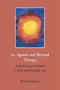 Produktbild: In, Against and Beyond Therapy