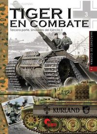 Produktbild: Tiger I en combate : tercera parte : unidades del ej&eacute;rcito II
