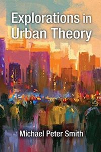 Produktbild: Smith, M: Explorations in Urban Theory