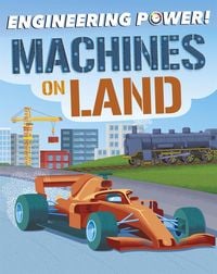 Produktbild: Engineering Power!: Machines on Land