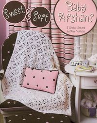 Produktbild: Sweet & Soft Baby Afghans: 5 Crochet Designs