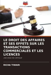Produktbild: LE DROIT DES AFFAIRES ET SES EFFETS SUR LES TRANSACTIONS COMMERCIALES ET LES LICENCES