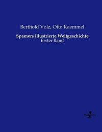 Produktbild: Spamers illustrierte Weltgeschichte