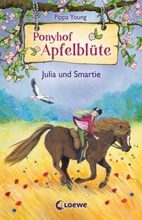 Bild vom Artikel Julia und Smartie / Ponyhof Apfelblüte Band 6 vom Autor Pippa Young
