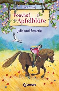 Produktbild: Julia und Smartie / Ponyhof Apfelblüte Band 6