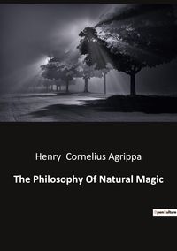Produktbild: The Philosophy Of Natural Magic