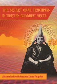 Produktbild: Secret Oral Teachings in Tibetan Buddhist Sects