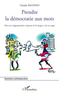 Produktbild: Prendre la d&eacute;mocratie aux mots