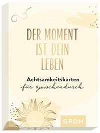 Bild vom Artikel Der Moment ist dein Leben - Achtsamkeitskarten für zwischendurch vom Autor Groh Verlag