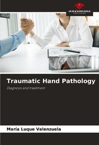 Produktbild: Traumatic Hand Pathology