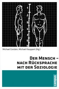 Produktbild: Der Mensch - nach R&uuml;cksprache mit der Soziologie