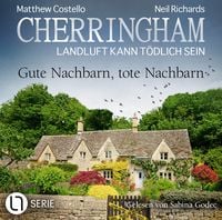Produktbild: Gute Nachbarn, tote Nachbarn - Cherringham - Landluft kann t&ouml;dlich sein, Folge 45