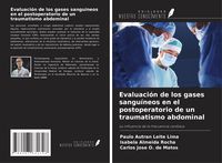 Produktbild: Evaluaci&oacute;n de los gases sangu&iacute;neos en el postoperatorio de un traumatismo abdominal