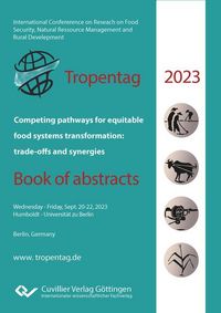 Produktbild: Tropentag 2023 International Research on Food Security, Natural Resource Management and Rural Development