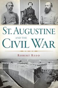 Produktbild: St. Augustine and the Civil War